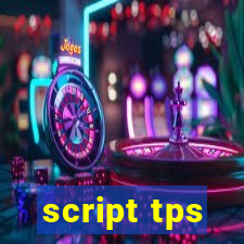 script tps